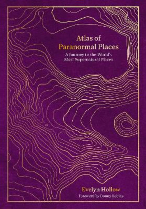 Atlas of Paranormal Places by Evelyn Hollow - 9780711287969