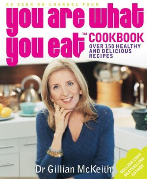 You Are What You Eat Cookbook by Gillian McKeith - 9780718147976