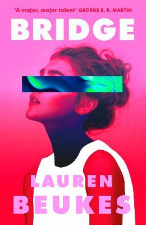 Bridge by Lauren Beukes - 9780718182830