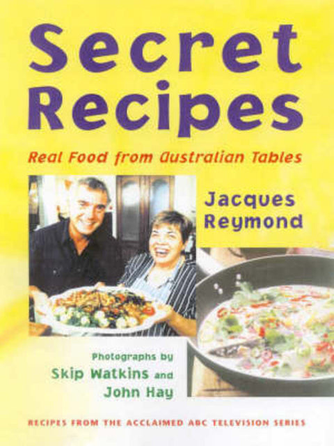 Secret Recipes by Jacques Reymond - 9780733310256