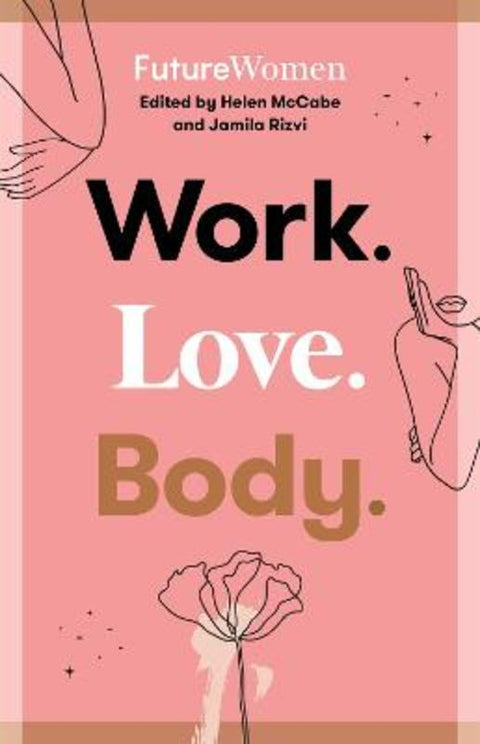 Work. Love. Body. by Jamila Rizvi - 9780733647307