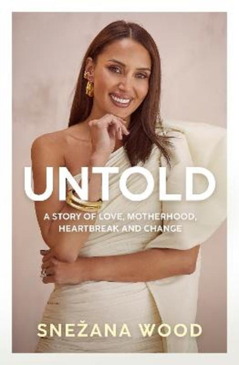 Untold by Snezana Wood - 9780733648823