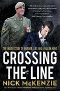 Crossing the Line by Nick McKenzie - 9780733650437