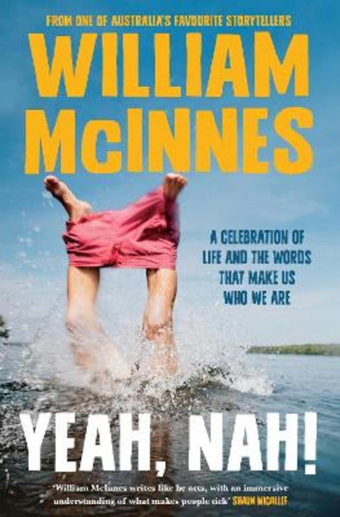 Yeah, Nah! by William McInnes - 9780733650659