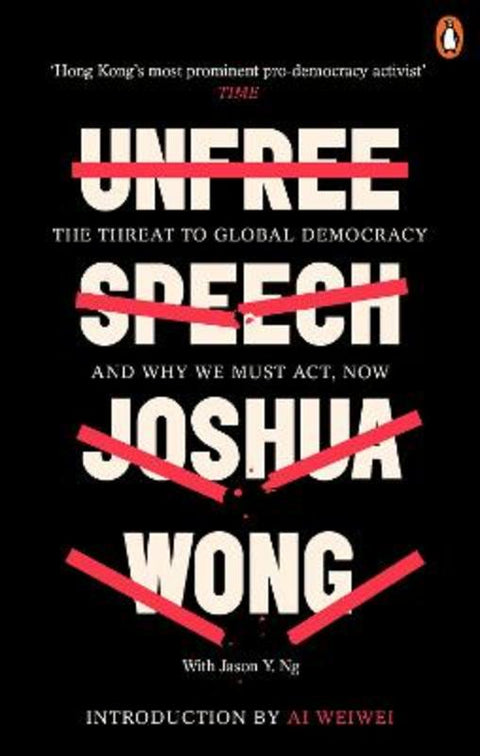 Unfree Speech by Joshua Wong - 9780753554791