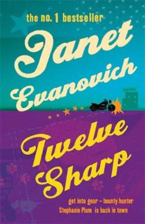 Twelve Sharp by Janet Evanovich - 9780755328079