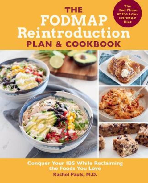 The FODMAP Reintroduction Plan and Cookbook by Dr. Rachel Pauls - 9780760382752