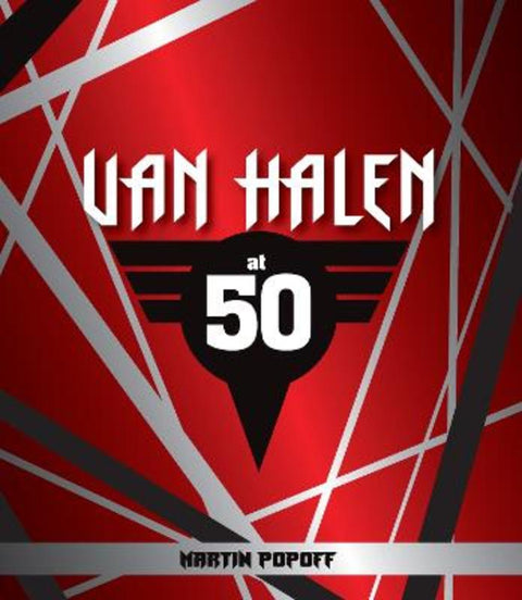 Van Halen at 50 by Martin Popoff - 9780760386446