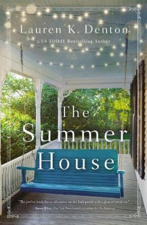 The Summer House by Lauren K. Denton - 9780785232568