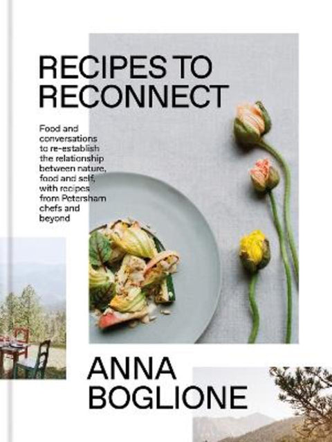 Recipes to Reconnect by Anna Boglione - 9780857839961