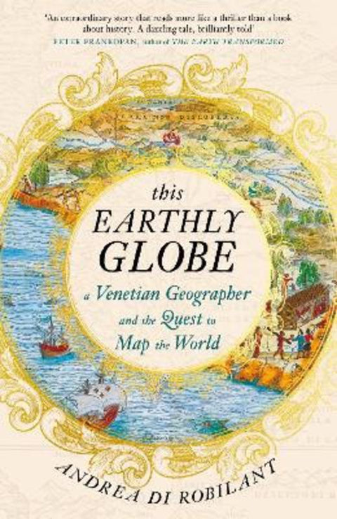 This Earthly Globe by Andrea di Robilant - 9780857891808