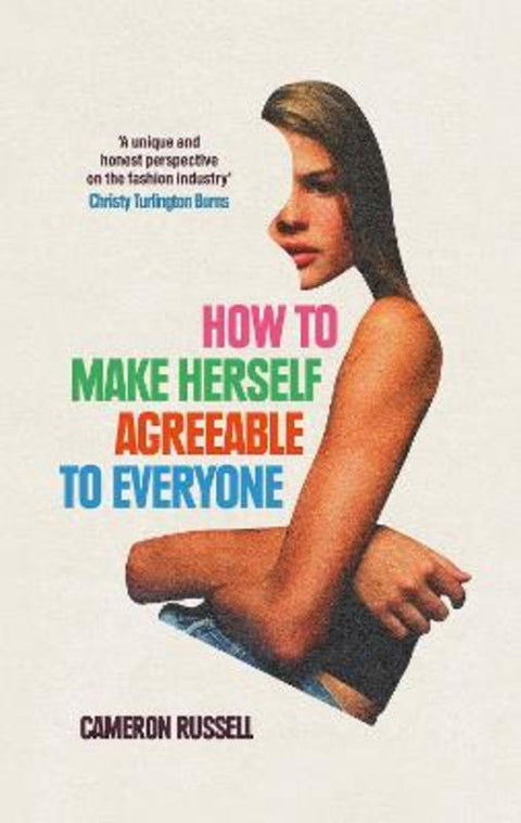 How to Make Herself Agreeable to Everyone by Cameron Russell - 9780861547869