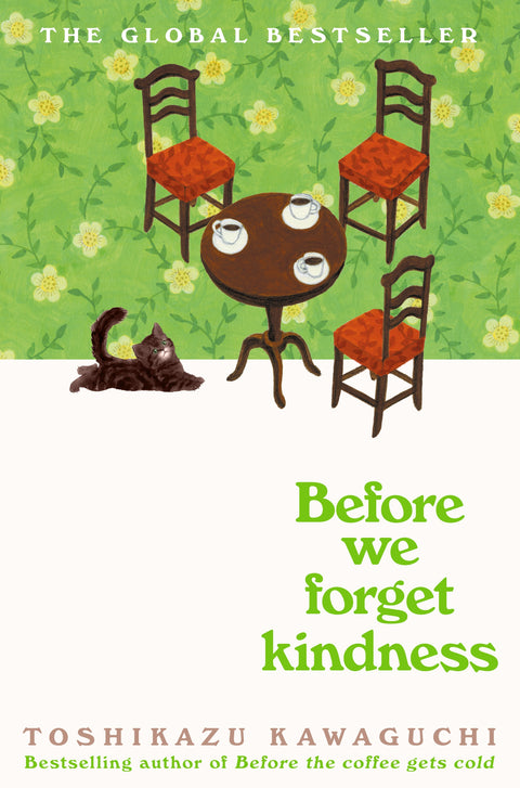 Before We Forget Kindness by Toshikazu Kawaguchi - 9781035046256