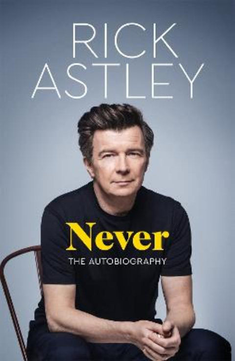 Never by Rick Astley - 9781035049400