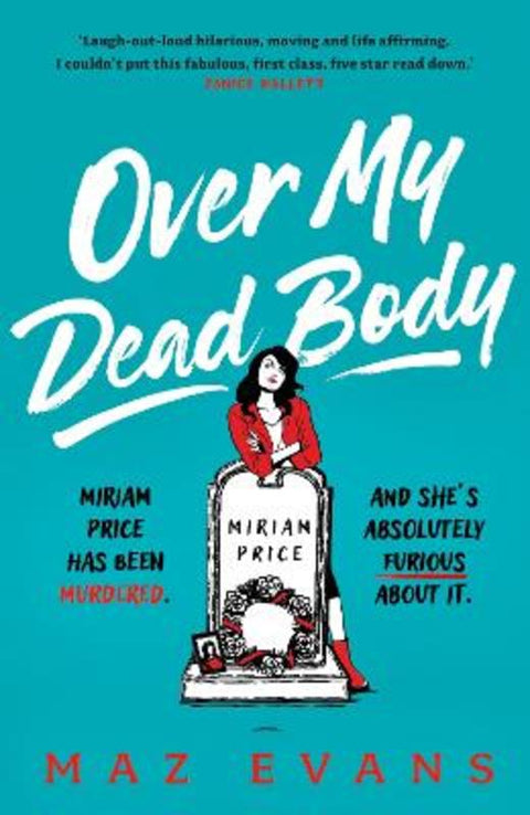 Over My Dead Body by Maz Evans - 9781035402311