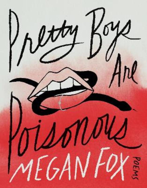 Pretty Boys Are Poisonous by Megan Fox - 9781035413393