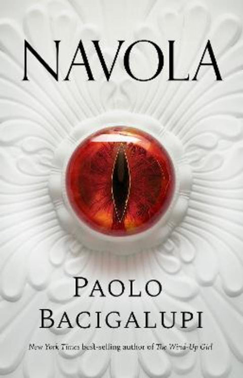 Navola by Paolo Bacigalupi - 9781035908646