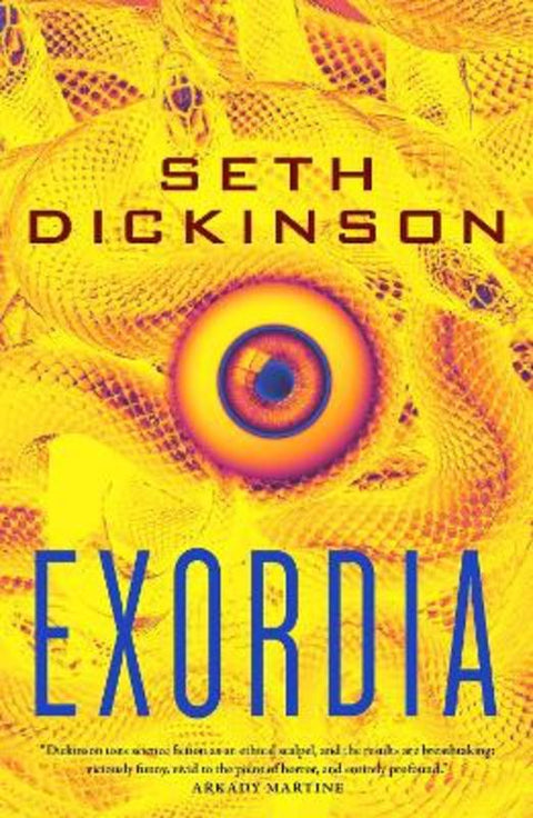 Exordia by Seth Dickinson - 9781250233011