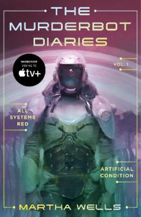 The Murderbot Diaries Vol. 1 by Martha Wells - 9781250389824