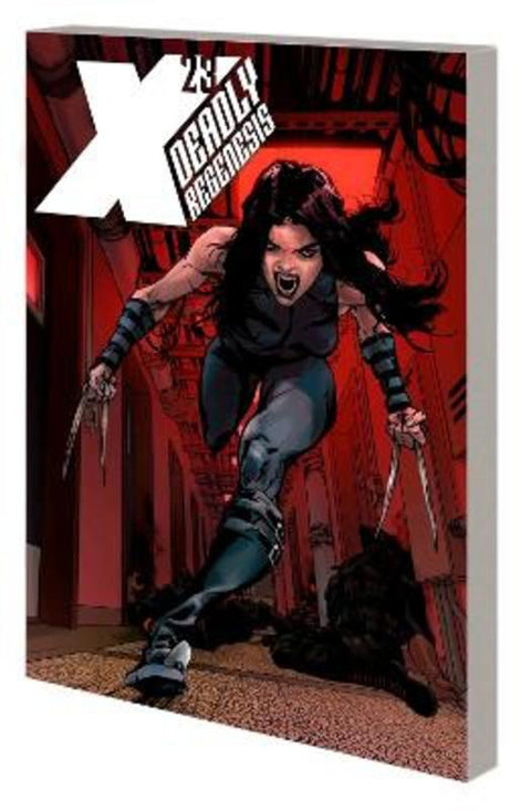 X-23: Deadly Regenesis by Erica Schultz - 9781302947200