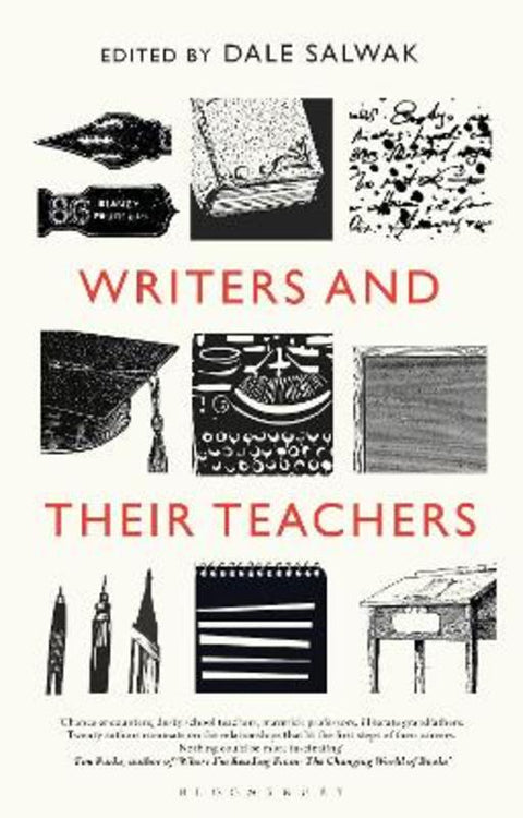 Writers and Their Teachers by Dale Salwak - 9781350272262