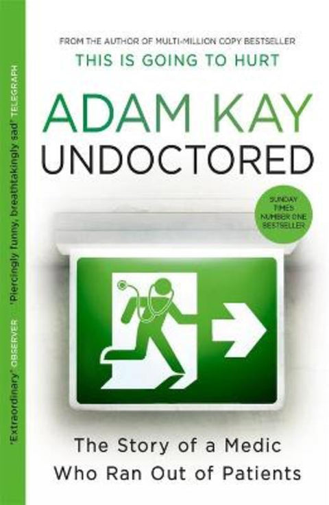 Undoctored by Adam Kay - 9781398700390