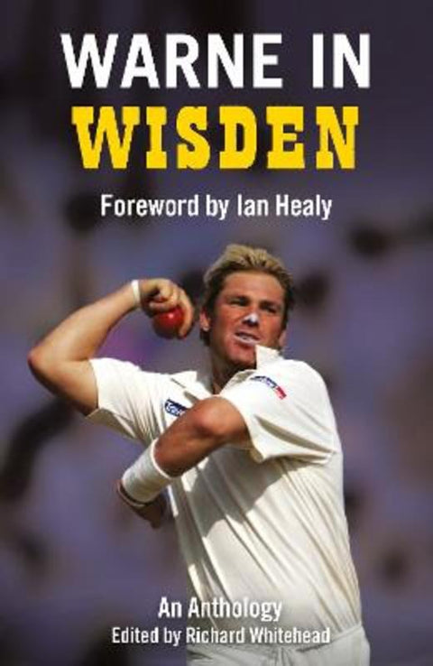 Warne in Wisden by Richard Whitehead - 9781399407731