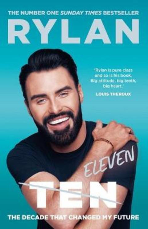 TEN: The decade that changed my future by Rylan Clark - 9781399603928