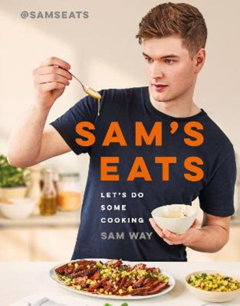 Sam's Eats - Let's Do Some Cooking by Sam Way - 9781399606165