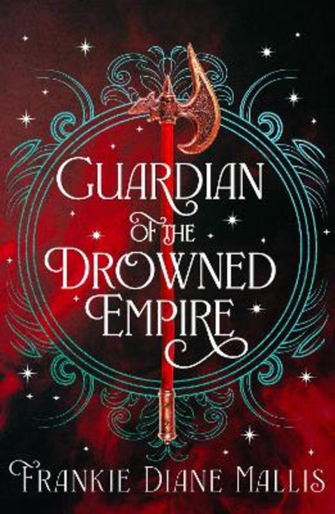 Guardian of the Drowned Empire by Frankie Diane Mallis - 9781399736251