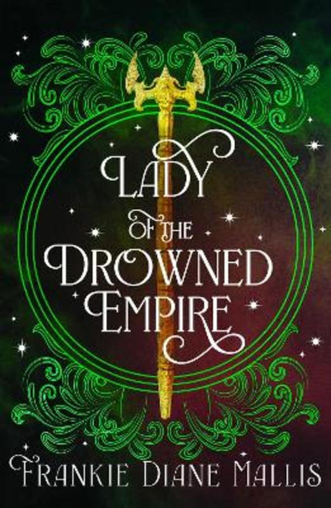 Lady of the Drowned Empire by Frankie Diane Mallis - 9781399736282