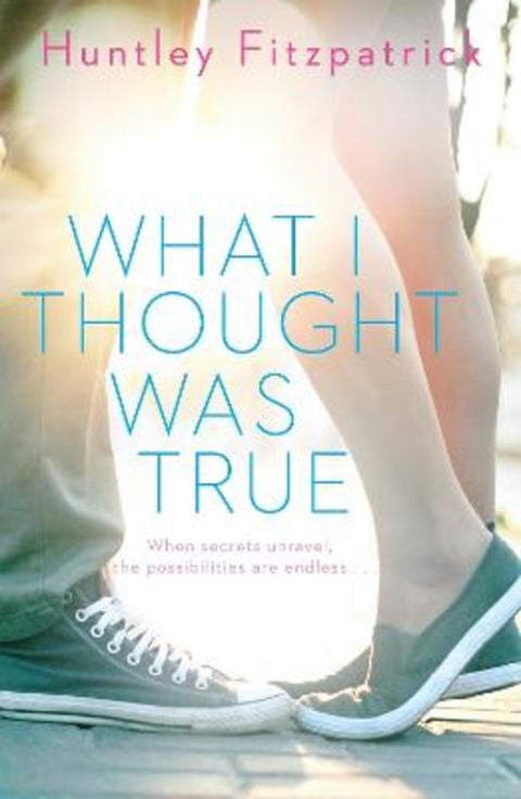 What I Thought Was True by Huntley Fitzpatrick - 9781405280389