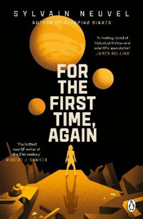 For the First Time, Again by Sylvain Neuvel - 9781405945578