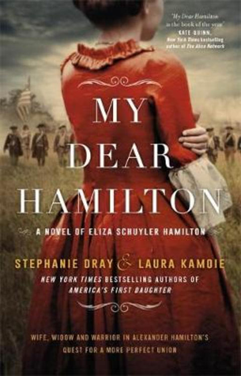 My Dear Hamilton by Stephanie Dray - 9781408711187