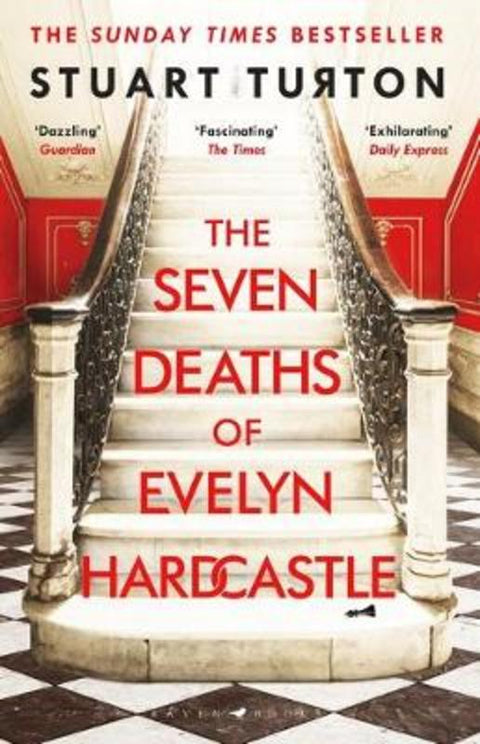 The Seven Deaths of Evelyn Hardcastle by Stuart Turton - 9781408889510