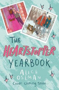 The Heartstopper Yearbook by Alice Oseman - 9781444968392