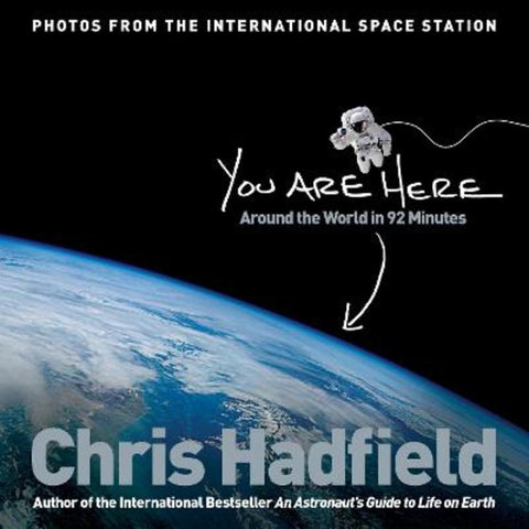 You Are Here by Chris Hadfield - 9781447278603