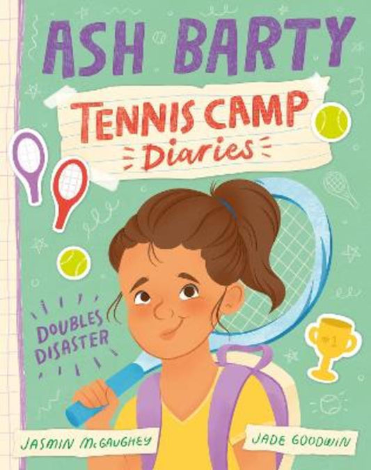 Doubles Disaster (Tennis Camp Diaries, #1) by Ash Barty - 9781460762745