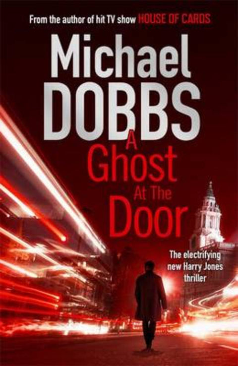 A Ghost at the Door by Michael Dobbs - 9781471111525