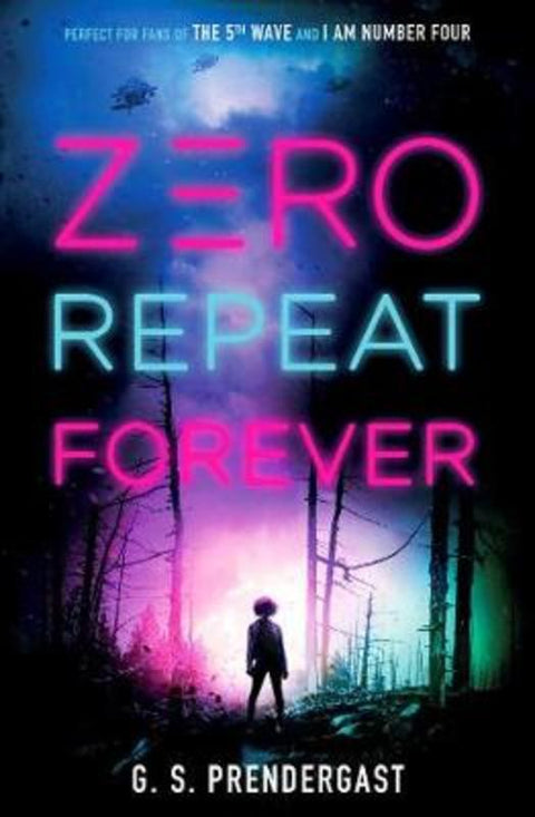 Zero Repeat Forever : Volume 1 by G. S. Prendergast - 9781471158056