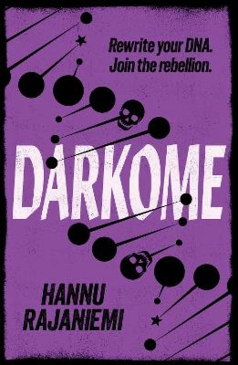 Darkome by Hannu Rajaniemi - 9781473203327