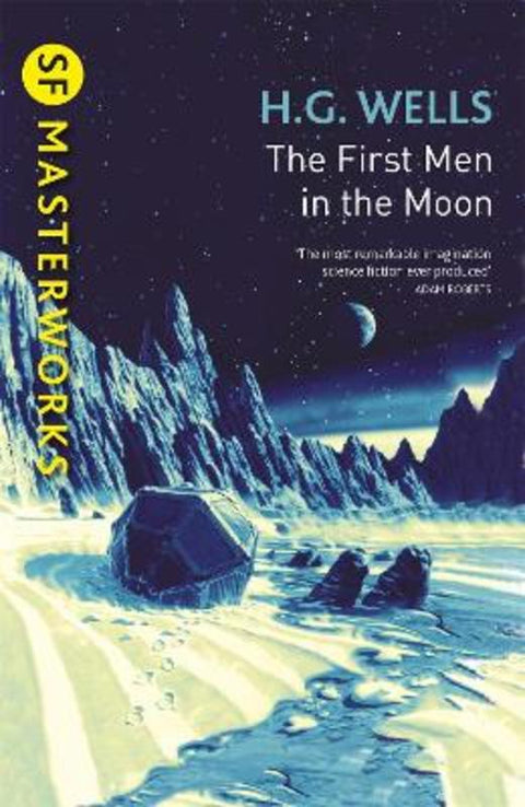 The First Men In The Moon by H.G. Wells - 9781473218000