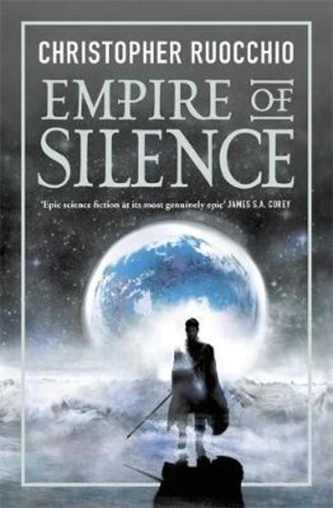 Empire of Silence by Christopher Ruocchio - 9781473218277