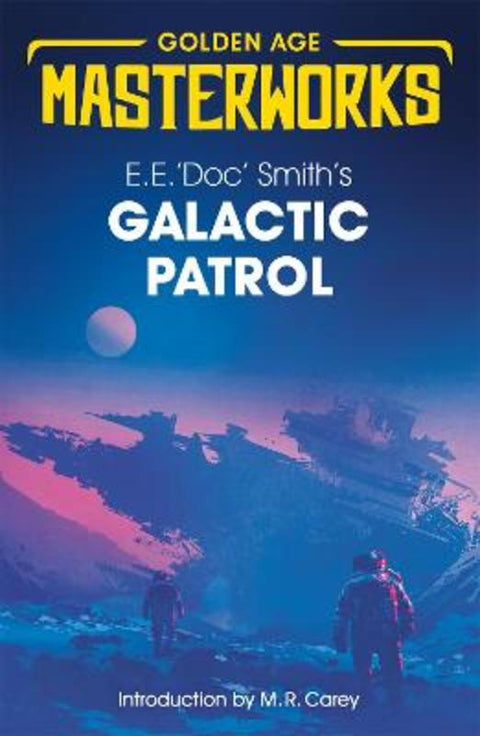 Galactic Patrol by E.E. 'Doc' Smith - 9781473224704