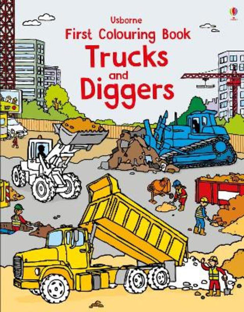 First Colouring Book Trucks and Diggers by Usborne - 9781474945738