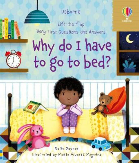 Very First Questions and Answers Why do I have to go to bed? by Katie Daynes - 9781474997904