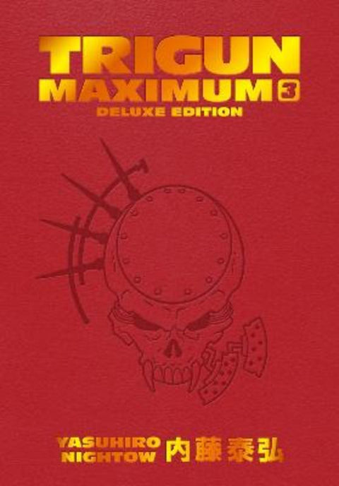 Trigun Maximum Deluxe Edition Volume 3 by Yasuhiro Nightow - 9781506738741