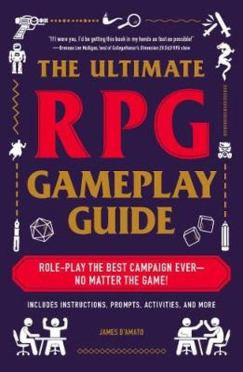 The Ultimate RPG Gameplay Guide by James D'Amato - 9781507210932