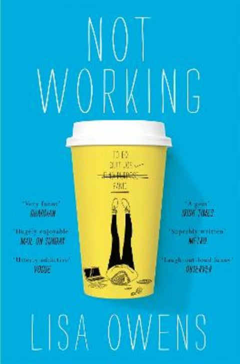 Not Working by Lisa Owens - 9781509806560