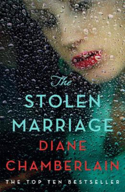 The Stolen Marriage by Diane Chamberlain - 9781509884650